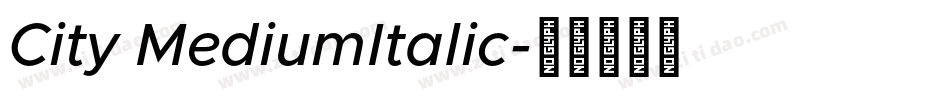 City MediumItalic字体转换